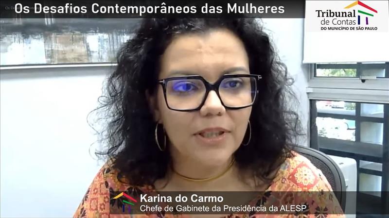 A chefe de gabinete da Presidência da Alesp, Karina do Carmo, ressaltou a importância da ampliação da participação das mulheres nas políticas públicas e nos espaços de tomada de poder