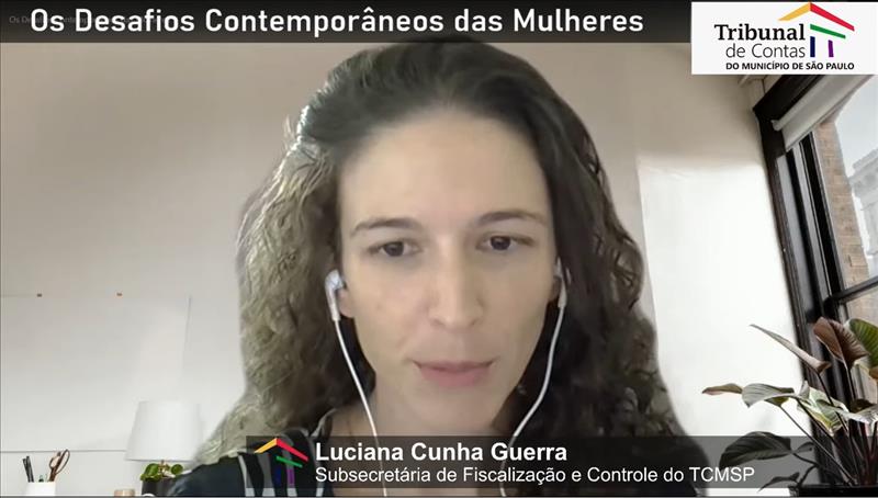 Luciana Guerra, Subsecretária de Fiscalização e Controle do TCMSP, pontuou que as questões femininas são um tema de risco que devem permear as ações dos órgãos de controle pelo país 