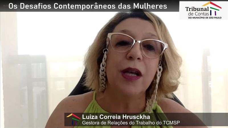Gestora de Relações do Trabalho, Luiza Correa Hrusckha destacou os desafios das mulheres com a inserção do teletrabalho
